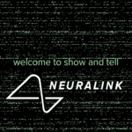 Τι Είδαμε στο Neuralink Show & Tell 2022